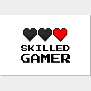 Skilled Gamer Posters and Art